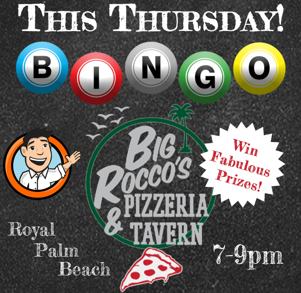 Free Bingo @ Big Rocco's Pizzeria & Tavern, Royal Palm Beach